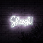Sheesh Neon Sign