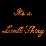 Custom Neon | It's a
Lovell Thing