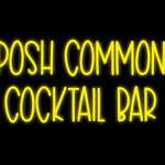 Custom Neon | Posh Common
Cocktail Bar