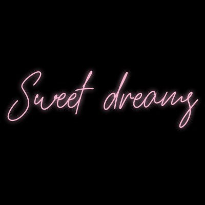 Custom Neon | Sweet dreams