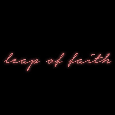 Custom Neon | leap of faith