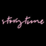 Custom Neon | Storytime