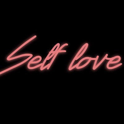 Custom Neon | Self love
