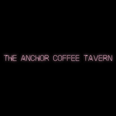 Custom Neon | The Anchor Coffee Tavern