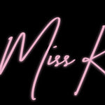 Custom Neon | Miss K