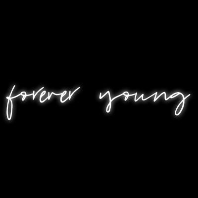 Custom Neon | Forever Young