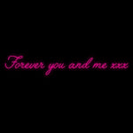 Custom Neon | Forever you and me xxx