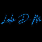 Custom Neon | Lola D-M