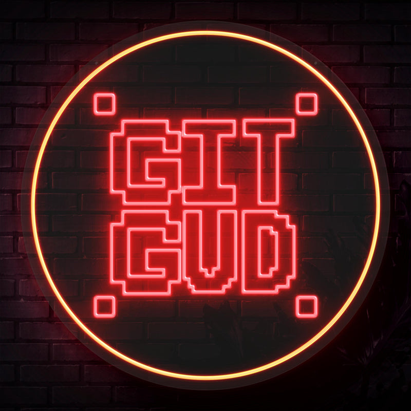 Git Gud Neon Sign