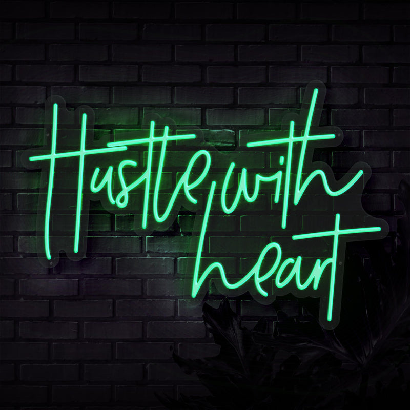 Hustle With Heart Neon Sign