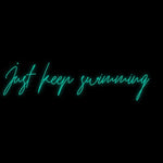 Custom Neon | Just keep swimming
