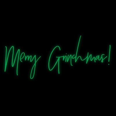 Custom Neon | Merry Grinchmas!