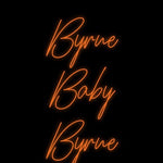 Custom Neon | Byrne
Baby
Byrne