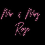 Custom Neon | Mr & Mrs 
Rose