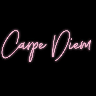Custom Neon | Carpe Diem