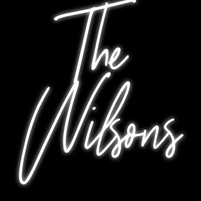 Custom Neon | The
Wilsons