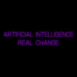 Custom Neon | Artificial Intelligence
Real Change