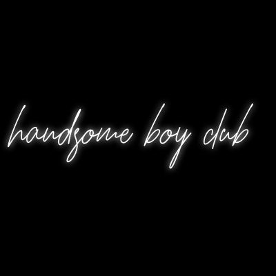 Custom Neon | handsome boy club
