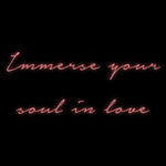 Custom Neon | Immerse your
soul in love