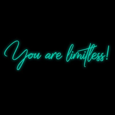 Custom Neon | You are limitless!