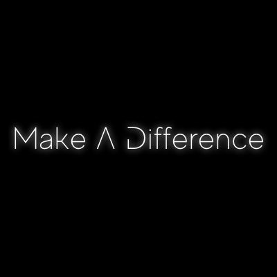 Custom Neon | Make A Difference